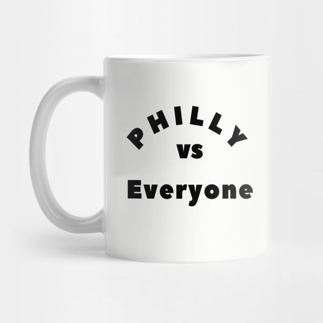 PHILLY VS EVERYONE by adee Collections 